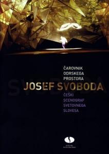 Josef Svoboda je eminenten scenograf druge polovice 20. stoletja, ki si je s svojim delom v gledališčih Evrope in ZDA pridobil svetovni sloves.