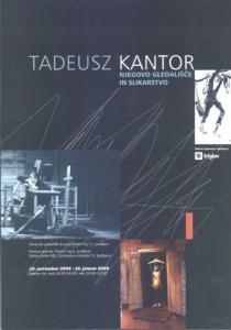 Tadeusz Kantor (1915-1990) – Njegovo gledališče in slikarstvo. Osebno preseganje meja estetske resničnosti