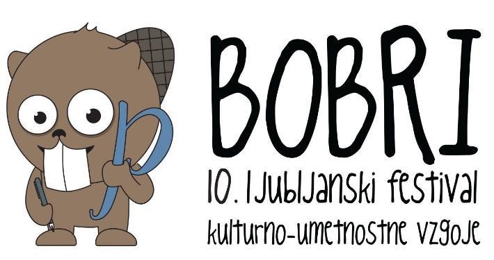 BOBRI, 10. ljubljanski festival kulturno-umetnostne vzgoje