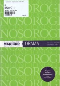 Gledališki list. Eugène Ionesco: Nosorogi, režiser Vito Taufer, Drama SNG Maribor, premiera 23. 11. 2007.