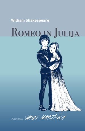 William Shakespeare, Juraj Martiška: Romeo in Julija
